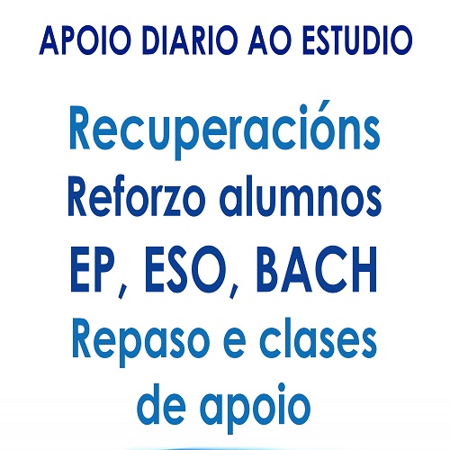 apoio diaio ao estudio, recuperacions, reforzo alumno, EP, ESO, BACH, repaso e clases de apoio.